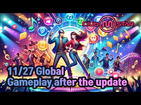 [ClubMstar-Global] Gameplay video after 11/27, 2025 update