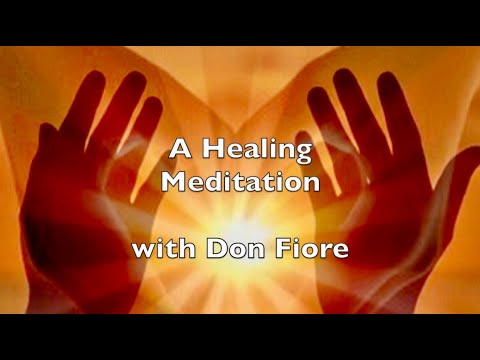 A Healing Meditation with Don Fiore