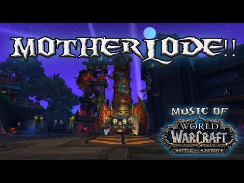 The MOTHERLODE!! - Music of WoW: Battle for Azeroth
