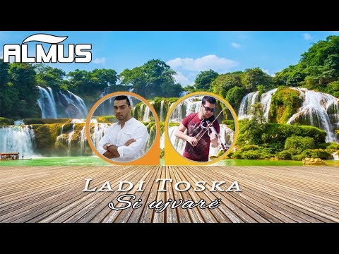 Ladi Toska - Si ujvare (Official Lyrics Video)