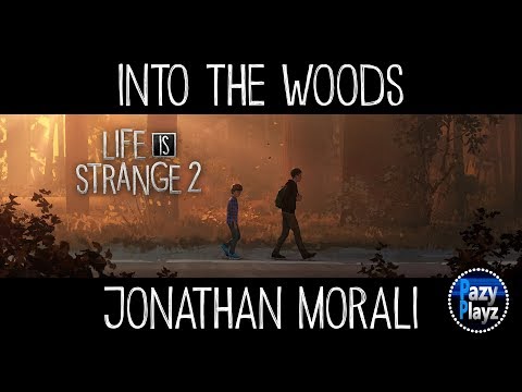 LIFE IS STRANGE 2: Into The Woods // (OFFICIAL SOUNDTRACK) OST // JONATHAN MORALI