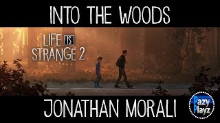 LIFE IS STRANGE 2: Into The Woods // (OFFICIAL SOUNDTRACK) OST // JONATHAN MORALI