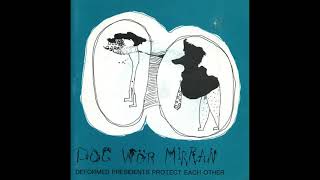 Doc Wör Mirran - Deformed President