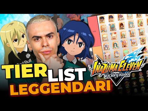 TIER LIST di TUTTI i LEGGENDARI ATTACCANTI di Inazuma Eleven Victory Road ⚽