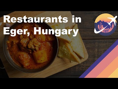 Restaurants in Eger, Hungary