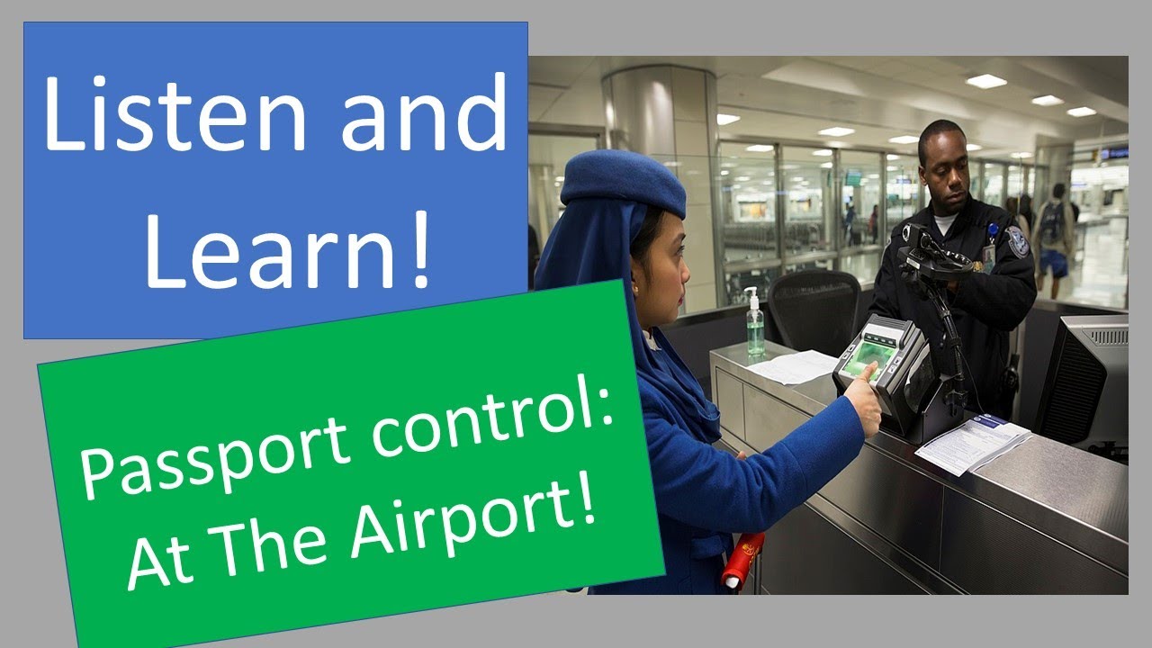 English conversation at the airport - Passport control!