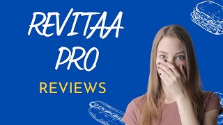 Revitaa Pro Review! How Does Revitaa Pro Really Work? Revitaa Pro Ingredients