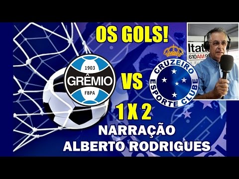 Os gols de Grêmio 1 x 2 Cruzeiro 35ª rodada do Brasileirão 2014 - Narração Alberto Rodrigues