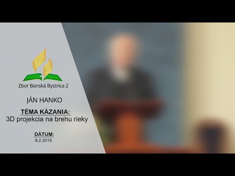 9.2.2019 Ján Hanko - 3D projekcia na brehu rieky