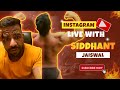 INSTA LIVE SERIES | UNSTOPPABLESID | SIDDHANT JAISWAL VLOGS