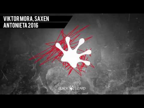 Viktor Mora feat. Saxen - Antonieta 2016 [preview]