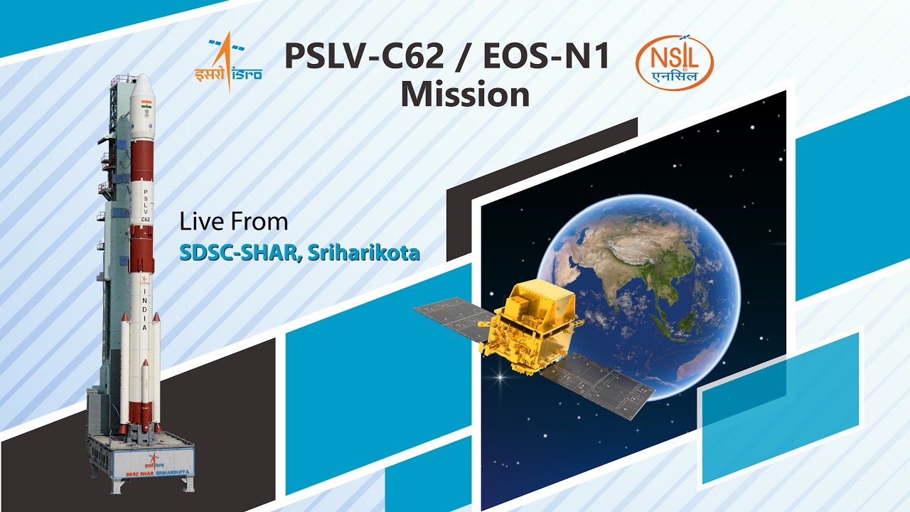 PSLV-C62 / EOS-N1 Mission | Live Launch Coverage - YouTube