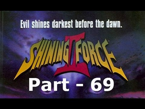 Let's Play Shining Force II - Part 69: Hydra Halifax
