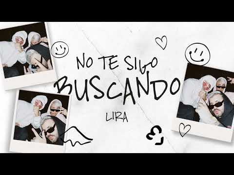 Lira - No Te Sigo Buscando