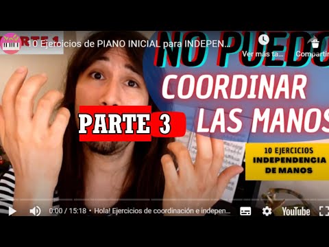 MEJORA TU INDEPENDENCIA DE MANOS  N°1- PARTE 3 - Tutorial / Piano Tutorial + PARTITURA