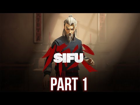 Sifu - Gameplay Walkthrough - Part 1