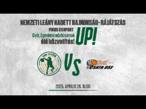 UNI GYŐR NKA/A - Csata DSE/A