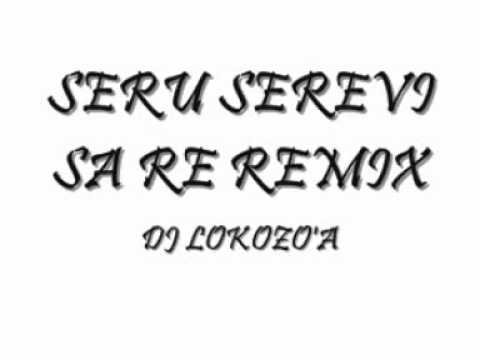 SERU SEREVI-SA RE REMIX.wmv