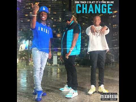 100K Track x YNW BSlime x Slatt Zy - Change (Clean)