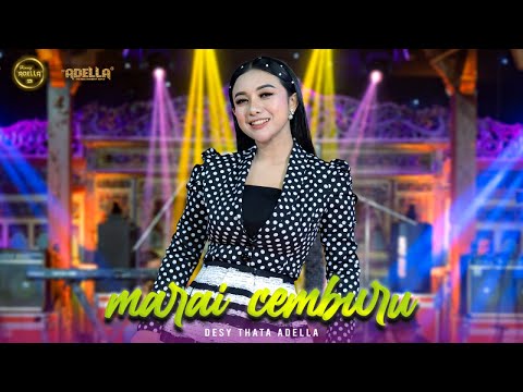 MARAI CEMBURU - Desy Thata Adella - OM ADELLA