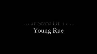 YoungRue-Great State Of Texas