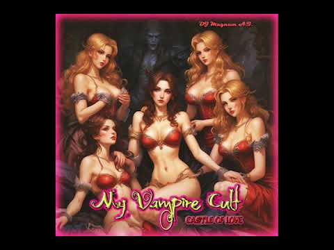 My Vampire Cult (Castle of Love)