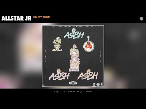 Allstar JR - On My Bunk (Audio)