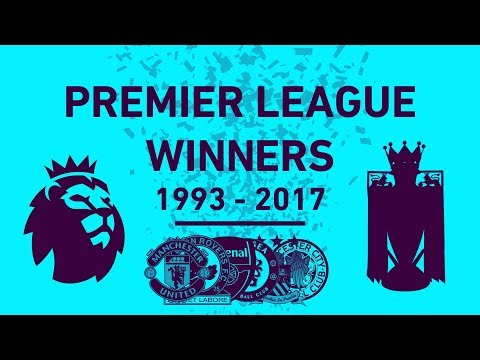 All Premier League Winners 1993-2017 Video