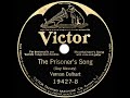 1925 HITS ARCHIVE: The Prisoner’s Song - Vernon Dalhart (Victor 19427--Acoustic version)