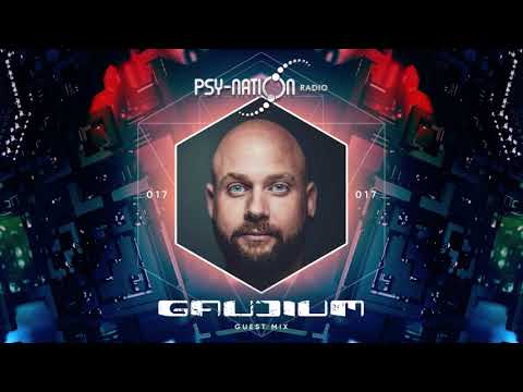 Gaudium - Psy-Nation Radio 017 exclusive mix