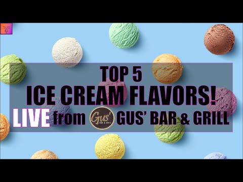 Top 5 Ice Cream Flavors: LIVE from Gus'