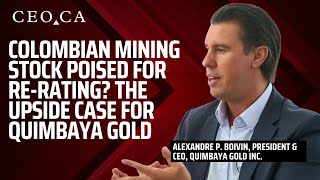 Stehen Kolumbianische Bergbauaktien vor einer Neubewertung? Das Potenzial für Quimbaya Gold