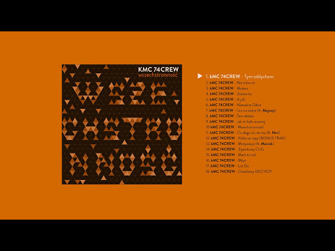 01. kMC 74CREW  - Tym oddycham