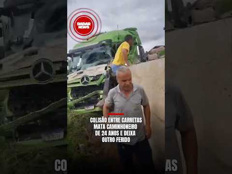 DO RADAR, EM ITABELA (BA) -  Colisão entre carretas mata motorista deixa outro ferido na BR-101.