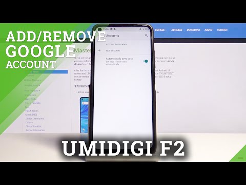How to Add Google Account in UMIDIGI F2 – Remove Google Account