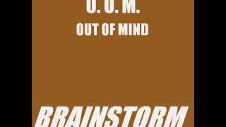BRAINSTORM / O. O. M. - Out Of Mind (Format Vinyl Sound)