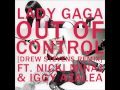 Lady Gaga - Out Of Control ft. Nicki Minaj & Iggy ...