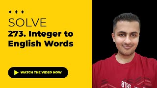 YouTube video 'Solve LeetCode - 273. Integer to English Words - Java & C++ Solutions | August Challenge'