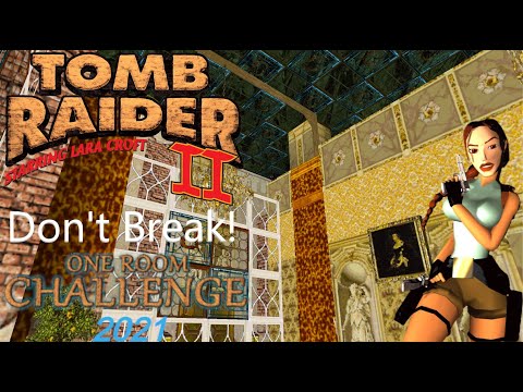 Tomb Raider ORC 2021 - Please Don't Break! Walkthrough
