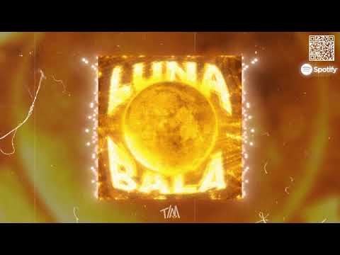 LUNA BALA [SLOWED + EXTENDED]