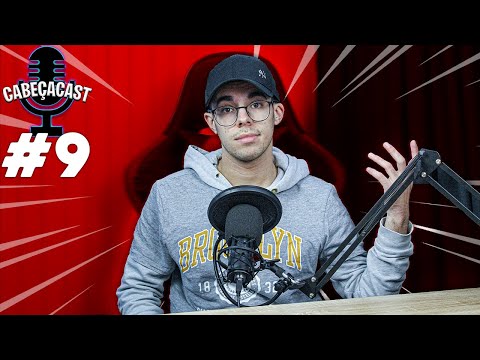 CABEÇACAST #9 - Opiniões alheias, Tenho inveja...