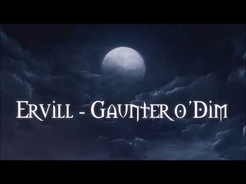 Ervill - Gaunter o'Dim