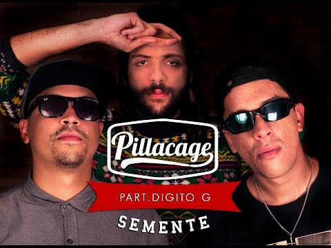 Pillacage - Semente Part. Digito-G (Prod. Bob Beats) [VideoClipeOficial]