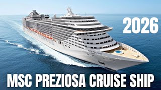 MSC Preziosa Cruise Ship Tour 2026 | Luxury, Dining & Entertainment at Sea