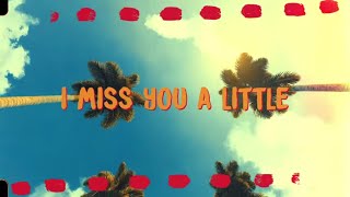 Bryce Vine - Miss You A Little (ft. lovelytheband) [Official Lyric Video]