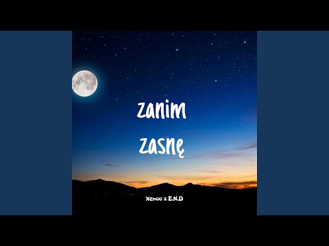 Zanim zasnę (feat. E.N.D)