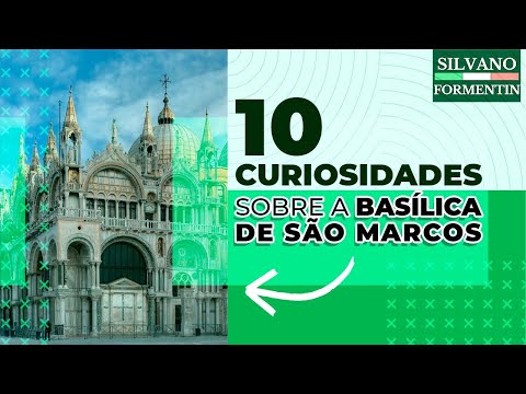 10 curiosidades incríveis sobre a Basílica de São Marcos em VENEZA