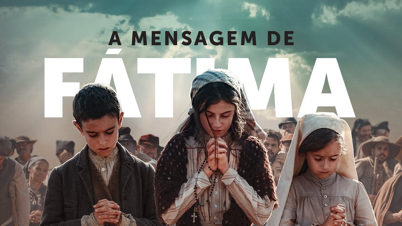 A mensagem de Fátima para os nossos dias
