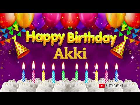 Akki Happy birthday To You - Happy Birthday song name Akki 🎁