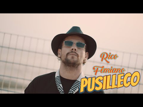 Rico Femiano - Pusilleco (Official video)